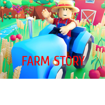 Farm Story!