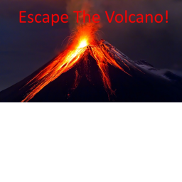 Escape the volcano