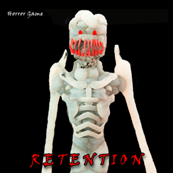 RETENTION [Horror]