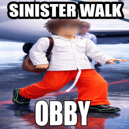 SINISTER WALK OBBY