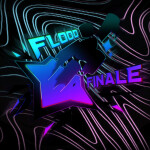 Flood Finale