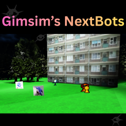 Gimsim's Nextbot World (Testing)