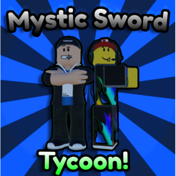 (Coming Soon)⚔️Mystic Sword Tycoon
