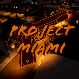 Project:  Miami [Opening soon, BETA]
