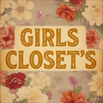 GIRLS CLOSET’S