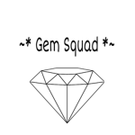 ~* Gem Squad *~
