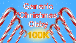 🎄Generyczny "Boże Narodzenie" Obby! (300 ETAPÓW!)