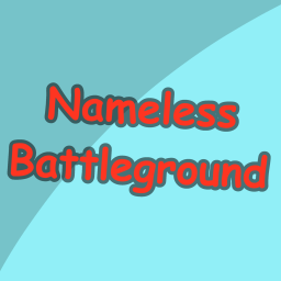 Nameless Battle Ground