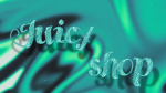 Juicy Shop