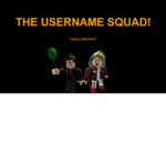 The Username Squad!