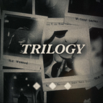 trilogy. . .