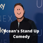 0cean's Stand Up Comedy