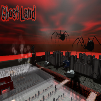 Ghost Land