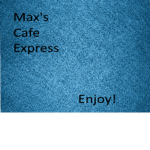Max's Cafe Express