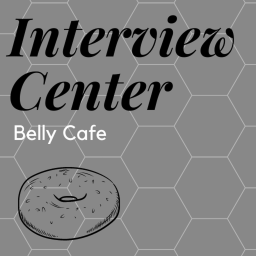 Interview center for Belly Café