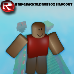 BringBackOldRoblox Hangout