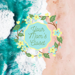 Your Mom's Closet