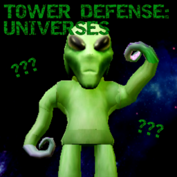 Tower Defense: Universes [ALPHA]