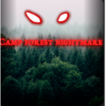 Camp forest nightmare