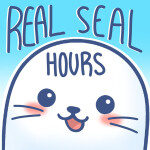 🦭 Real Seal Hours 🦭