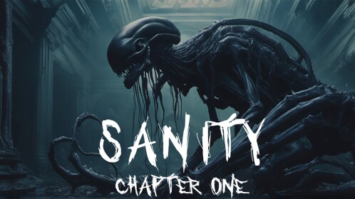 Sanity [HORROR]