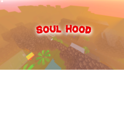 [👻] Soul Hood