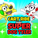 Cart Ride Into Super Dog Tyler!