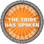 The Tribe Has Spoken