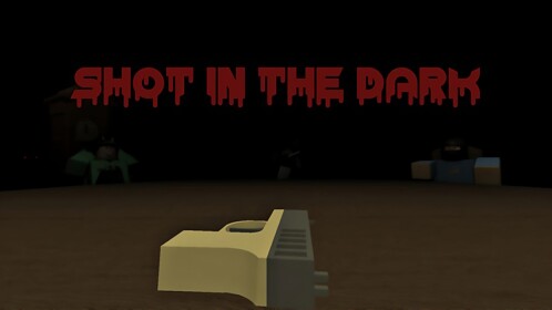 Shot in the Dark