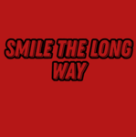 Smile the long way