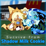 Survive from Shadow Milk Cookie