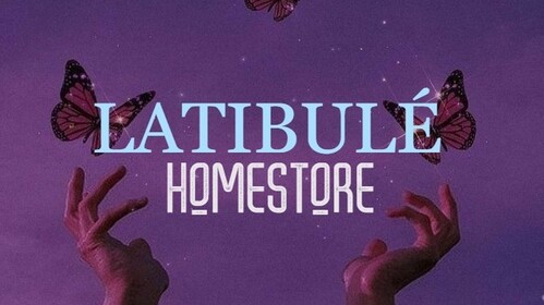 LATIBULÉ Homestore