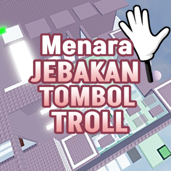 Troll Button Trap Tower