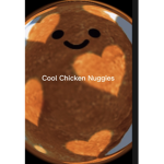 The cool chicken nuggies