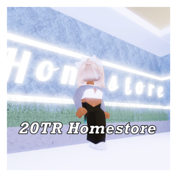 20TR Homestore