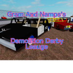 Gram and namp's demolition derby League
