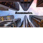 Roommates.