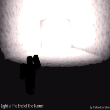 Light at The End of The Tunnel