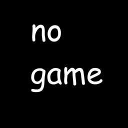 no game
