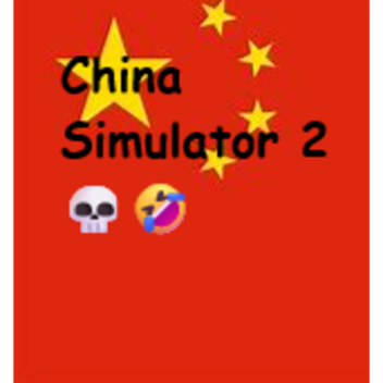 China Simulator  2 💀🤣🇨🇳 [Testing Server]