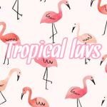 -Tropical luvs-