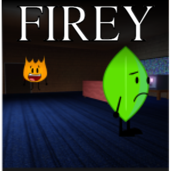 Firey [NEW]