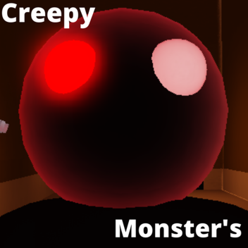 Creepy Monster's
