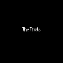The Trials