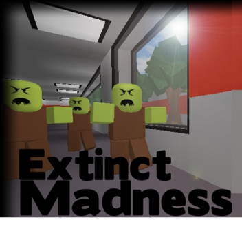 Extinct Madness Version 7.8