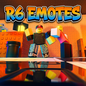 R6 emotes