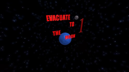 The Original: Evacuate to the Moon