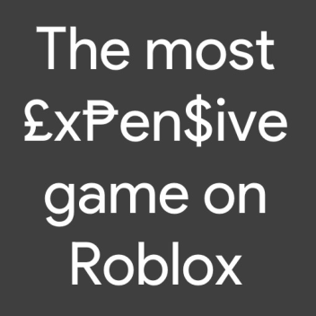The most expensive game on Roblox