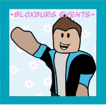 Bloxburg Events!!