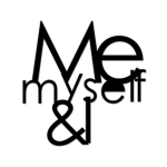Me Myself & I